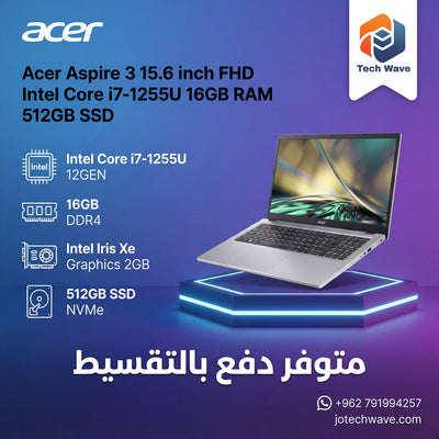 لابتوب Acer Aspire 3 بمعالج Intel Core i7-1255U - أفضل سعر في الأردن